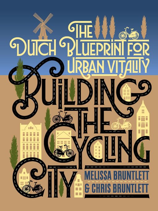 Cover image for Building the Cycling City